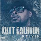 Kutt Calhoun - Kelvin (EP)