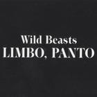 Wild Beasts - Limbo Panto (Deluxe Edition)