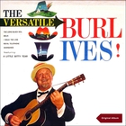 Burl Ives - The Versatile Burl Ives! (Vinyl)