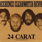 Creedence Clearwater Revival - 24 Carat CD3