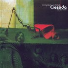 Cressida - Trapped In Time: The Lost Tapes