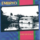 Embryo - Every Day Is Ok (Vinyl)