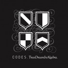 Codes - Trees Dream In Algebra