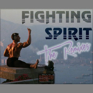 Fighting Spirit: Remixes