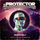 Protector 101 - Neoncholy (EP)