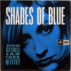 The Don Rendell & Ian Carr Quintet - Shades Of Blue