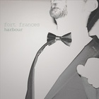 Fort Frances - Harbour (EP)