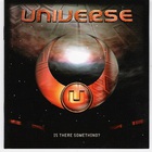 Universe - Is There Something