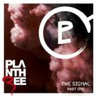 Plan Three - The Signal - Part One (EP)