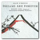 Riley Lee - Dreams Are Forever (With The Queensland Symphony Orchestra)