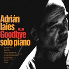 Adrian Iaies - Goodbye
