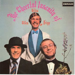 The Cheerful Insanity Of Giles, Giles & Fripp (Special Edition)