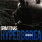 Gravitonas - Hyperborea Remixes