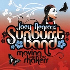 Joey Negro & The Sunburst Band - Moving With The Shakers