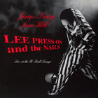 LEE PRESS-ON and the NAILS - Jump Swing From Hell: Live At The Hi-Ball Lounge