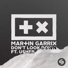 Martin Garrix - Don't Look Down (CDS)