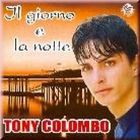 Tony Colombo - Il Giorno E La Notte