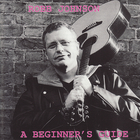 Robb Johnson - A Beginner's Guide