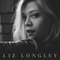 Liz Longley - Liz Longley
