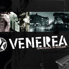 Venerea - Lean Back In Anger