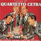 Quartetto Cetra - I Successi Del Quartetto Cetra (Reissued 2007)