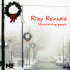 Riley Reinhold - Mountaintop People (EP)