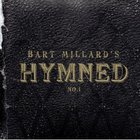 Bart Millard - Hymned