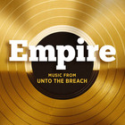 Empire: Music From Unto The Breach (EP)