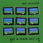 Mr. Scruff - Get A Move On / Ug (EP)