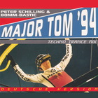 Peter Schilling - Major Tom '94 (With Bomm-Bastic) (Techno Trance Mix) (CDR)