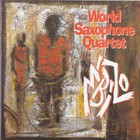 World Saxophone Quartet - M'bizo