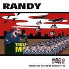 Randy - There's No Way We're Gonna Fit In