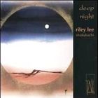 Riley Lee - Deep Night