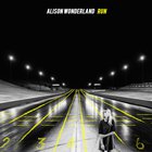 Alison Wonderland - Run (Deluxe Edition)