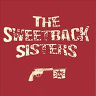 The Sweetback Sisters - Bang (EP)
