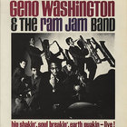 Geno Washington & the Ram Jam Band - Hip Shakin', Soul Breakin', Earth Quakin' - Live