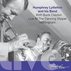 Live At The Dancing Slipper Nottingham (With Buck Clayton) CD1