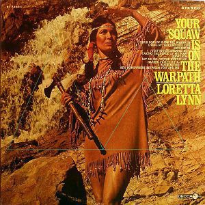 Your Squaw Is On The Warpath (Vinyl)