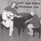 Lost And Found - Speedwood Two