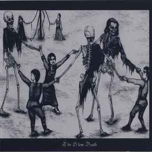 The Slow Death