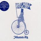 Mumm-Ra - What Would Steve Do? (EP)