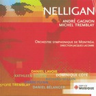Andre Gagnon - Nelligan CD1