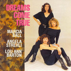 Angela Strehli - Dreams Come True (With Marcia Ball, Lou Ann Barton)