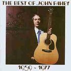 The Best Of John Fahey 1959-1977