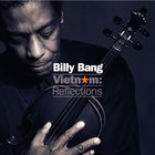 Billy Bang - Vietnam: Reflections