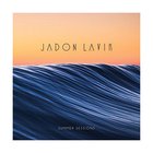 Jadon Lavik - Summer Sessions (EP)