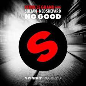 No Good (With Sultan & Ned Shepard) (CDS)