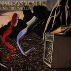 Nine Days Wonder - Nine Days Wonder & Only The Dancers