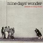 Nine Days Wonder - We Never Lost Control-Sonnet To Billy Frost