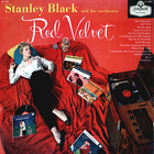 Stanley Black - Red Velvet (Vinyl)